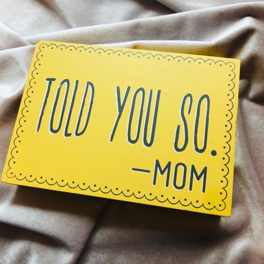 Bratty Mom Sign
